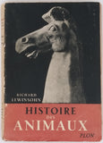 LEWINSOHN Richard "Histoire des animaux - Leur influence sur la civilisation humaine"