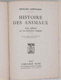 LEWINSOHN Richard "Histoire des animaux - Leur influence sur la civilisation humaine"