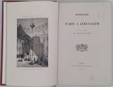 CHATEAUBRIAND François René de "Itinéraire de Paris à Jérusalem"