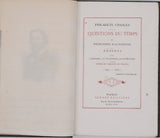 CHASLES Philarète "Questions du temps et problèmes d’autrefois. Pensées sur l’histoire, la vie sociale, la littérature. Cours du Collège de France [1841-1867]"