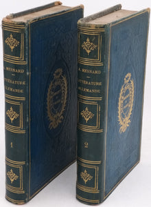 ADLER-MESNARD Édouard "La Littérature allemande au XIXe siècle, morceaux choisis des auteurs allemands les plus distingués de cette époque" [Deux parties en 2 volumes : Prose et Poésie]