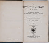 ADLER-MESNARD Édouard "La Littérature allemande au XIXe siècle, morceaux choisis des auteurs allemands les plus distingués de cette époque" [Deux parties en 2 volumes : Prose et Poésie]