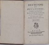 [Anonyme] [de LIGNAC Louis-François] "De l'homme et de la femme, considérés physiquement dans l'état du mariage" [2 volumes]