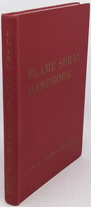 INGHAM Herbert S., SHEPARD Arthur Prescott "Metco - Flame Spray Handbook, Volume III, Plasma Flame Process"