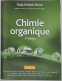 BRUICE Paula Yurkanis [Adaptation française : OUELLET Carl et GAGNON Jean-Marie] "Chimie organique - 2e édition"