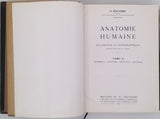 ROUVIÈRE Henri "Anatomie humaine, descriptive et topographique - Tome I : Tête, cou et tronc - Tome II : Membres, Système nerveux central" [complet en 2 volumes]