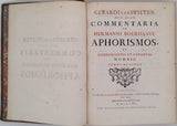 SWIETEN Gerard van "Gerardi Van Swieten Med. Doct. Commentaria in Hermanni Boerhaave Aphorismos, de cognoscendis et curandis morbis. Editio tertia Parisiensis" [4 volumes sur 5]