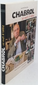 BOURDON Laurent "Chabrol se met à table"