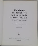 GRANDJEAN Serge "Catalogue des tabatières, boites et étuis des XVIIIe et XIXe siècles du musée du Louvre"