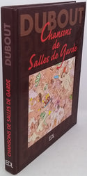 [Collectif] [Illustrations DUBOUT Albert] "Chansons de salles de garde"