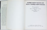 [Collectif] [Textes par BESSONOVA, Marina et WILLIAMS, William James] "Impressionnistes et post-impressionnistes - Musée de l'Ermitage, Léningrad ; Musée des Beaux-Arts Pouchkine, Moscou ; National Gallery of Art, Washington"