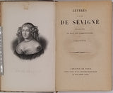 SÉVIGNÉ Marquise de (Marie de RABUTIN- CHANTAL, Madame de) [MARTIN Louis-Aimé, éditeur] "Lettres de Madame de Sévigné - Avec les notes de tous les Commentateurs" [6 tomes]