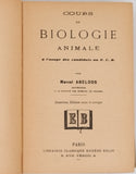 ABELOOS Marcel "Cours de Biologie animale à l'usage des candidats au P.C.B."