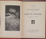 DEX Léo [Pseudonyme de DEBURAUX Édouard] "Les aventuriers du fleuve Orange"