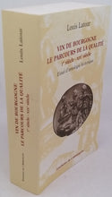 LATOUR Louis "Vin de Bourgogne, le Parcours de la Qualité, Ier Siècle - XIXe Siècle - Essai d'Œnologie Historique"