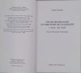 LATOUR Louis "Vin de Bourgogne, le Parcours de la Qualité, Ier Siècle - XIXe Siècle - Essai d'Œnologie Historique"