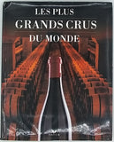 COBBOLD David, [Collaboration GRANDCOLAS Henri], [Photographies HURLIN Philippe] "Les plus grands crus du monde"