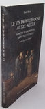 ABRIC Loïc "Le vin de Bourgogne au XIXe siècle - Aspects économiques, sociaux, culturels"