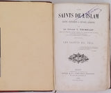 TRUMELET Corneille [Colonel] "Les Saints de l'Islam - Légendes hagiologiques & croyances algériennes - Les Saints du Tell"