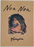 GAUGUIN Paul [Réalisation : ARTUR Gilles, FOURCADE Jean-Pierre, ZINGG Jean-Pierre] "Noa Noa, P. Gauguin - Réalisé et présenté par Gilles Artur, Jean-Pierre Fourcade, Jean-Pierre Zingg"