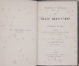 HANNO Georges [Pseudonyme de HANOTAUX Gabriel] "Les Villes retrouvées"