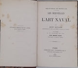 RENARD Léon "Les Merveilles de l'Art naval" relié à la suite BRINDEAU Louis "Les anciens paquebots entre Le Havre et New-York"