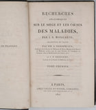 MORGAGNI Giovanni Battista "Recherches anatomiques sur le siège et les causes des maladies. Traduites du latin par MM. A. Desormeaux et J.P. Destouet" [Complet en 10 volumes]
