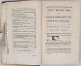 LACROIX Sylvestre François "Traité élémentaire de calcul différentiel et de calcul intégral"