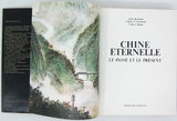 BUCHANAN Keith, FITZGERALD Charles P., RONAN Colin A. "Chine éternelle - Le passé et le présent"