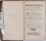M.L.D.L.D.L. [Mr L'abbé De L'Écluse Des Loges] [SULLY, Maximilien de Béthune, Duc de] "Mémoires de Maximilien de Béthune, Duc de Sully, principal ministre de Henri-le-Grand"