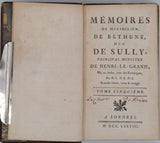 M.L.D.L.D.L. [Mr L'abbé De L'Écluse Des Loges] [SULLY, Maximilien de Béthune, Duc de] "Mémoires de Maximilien de Béthune, Duc de Sully, principal ministre de Henri-le-Grand"