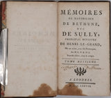 M.L.D.L.D.L. [Mr L'abbé De L'Écluse Des Loges] [SULLY, Maximilien de Béthune, Duc de] "Mémoires de Maximilien de Béthune, Duc de Sully, principal ministre de Henri-le-Grand"