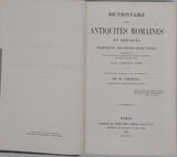 RICH Anthony "Dictionnaire des antiquités romaines et grecques - Accompagné de 2000 gravures d'après l'Antique représentant tous les objets de divers usages d'art et d'industrie des Grecs et des Romains"