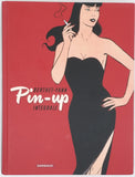 BERTHET Philippe [Dessin], YANN [Yann le Pennetier] [Scénario] "Pin-up - Intégrale" [Tomes 1 à 10]
