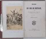 FALLET Céline "Histoire des Ducs de Bretagne avec description des moeurs, coutumes, villes et monuments de toute la Province"