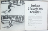 ESPANA René "Sacrée Pétanque - Le Grand Livre du Jeu de Boules"