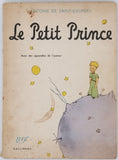 SAINT EXUPÉRY Antoine de "LE PETIT PRINCE avec les dessins de l'auteur"