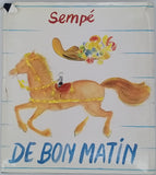 SEMPÉ Jean-Jacques "De bon matin"