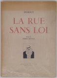 DEVAUX Pierre "LA RUE SANS LOI" Illustrations de DUBOUT