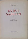 DEVAUX Pierre "LA RUE SANS LOI" Illustrations de DUBOUT