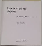 KLEIN Georges "L'ART DU VIGNOBLE ALSACIEN"