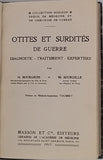 BOURGEOIS H., SOURDILLE M. "OTITES ET SURDITÉS DE GUERRE, DIAGNOSTIC - TRAITEMENT - EXPERTISES"