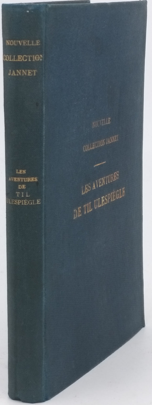 LES AVENTURES DE TIL ULENSPIEGEL - PREMIÈRE TRADUCTION COMPLÈTE FAITE SUR L'ORIGINAL ALLEMAND DE 1519