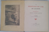 EIFFEL Gustave "LA RÉSISTANCE DE L'AIR ET L'AVIATION - EXPÉRIENCES EFFECTUÉES AU LABORATOIRE DU CHAMP DE MARS"