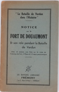 SN "NOTICE SUR LE FORT DE DOUAUMONT Et son rôle pendant la bataille de Verdun"