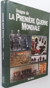 BURNS Ross "IMAGES DE LA PREMIÈRE GUERRE MONDIALE"