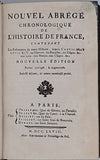 HENAULT Charles-Jean "NOUVEL ABRÉGÉ CHRONOLOGIQUE DE L'HISTOIRE DE FRANCE CONTENANT LES ÉVÉNEMENTS DE NOTRE HISTOIRE, DEPUIS CLOVIS JUSQU'À LOUIS XIV, LES GUERRES, LES BATAILLES, LES SIEGES, etc."