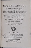 HENAULT Charles-Jean "NOUVEL ABRÉGÉ CHRONOLOGIQUE DE L'HISTOIRE DE FRANCE CONTENANT LES ÉVÉNEMENTS DE NOTRE HISTOIRE, DEPUIS CLOVIS JUSQU'À LOUIS XIV, LES GUERRES, LES BATAILLES, LES SIEGES, etc."