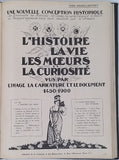 GRAND-CARTERET John [PROSPECTUS de] "L'HISTOIRE LA VIE LES MOEURS ET LA CURIOSITÉ VUS PAR L'IMAGE LA CARICATURE ET LE DOCUMENT 1450-1900"