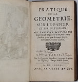 Anonyme [LE CLERC Sébastien] "PRATIQUE DE LA GÉOMÉTRIE SUR LE PAPIER ET SUR LE TERRAIN ou par une méthode nouvelle & singulière l'on peut avec facilité & en peu de temps se perfectionner en cette science"